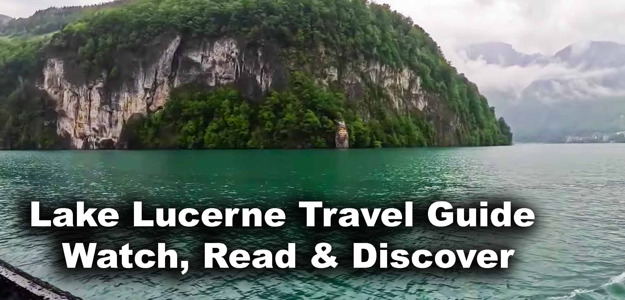 2lake-lucerne-travelguide-ship-cruise-switzerlandviews